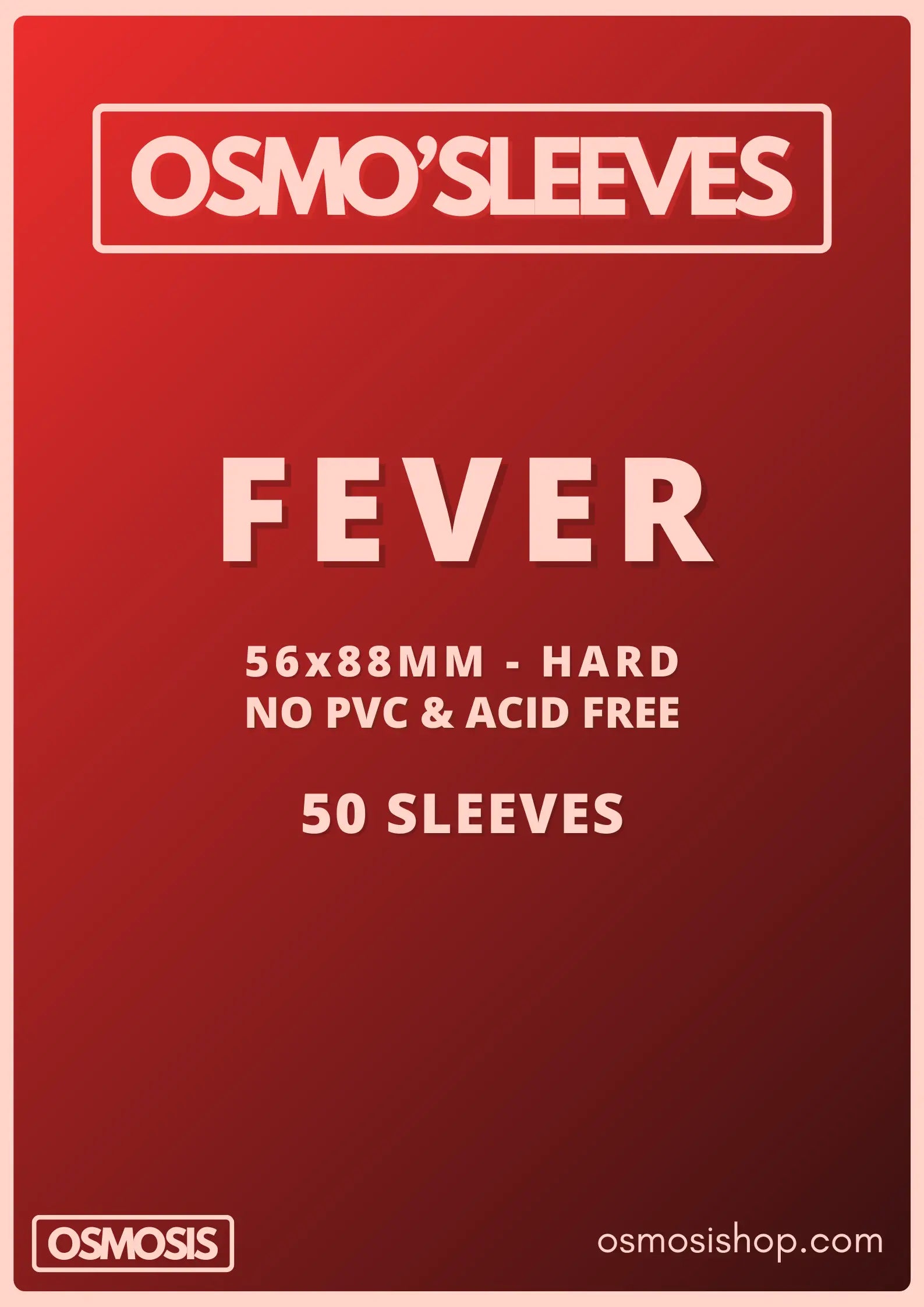 FEVER - OSMOSISHOP - OSMOSIS - SLEEVE